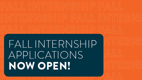 text that reads fall internship applications now open. 